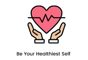 Be Your Healthiest Self